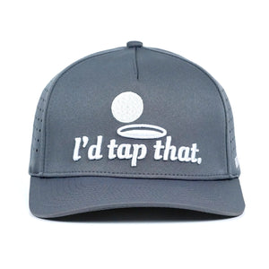 I'd Tap That - Performance Golf Hat - Snapback